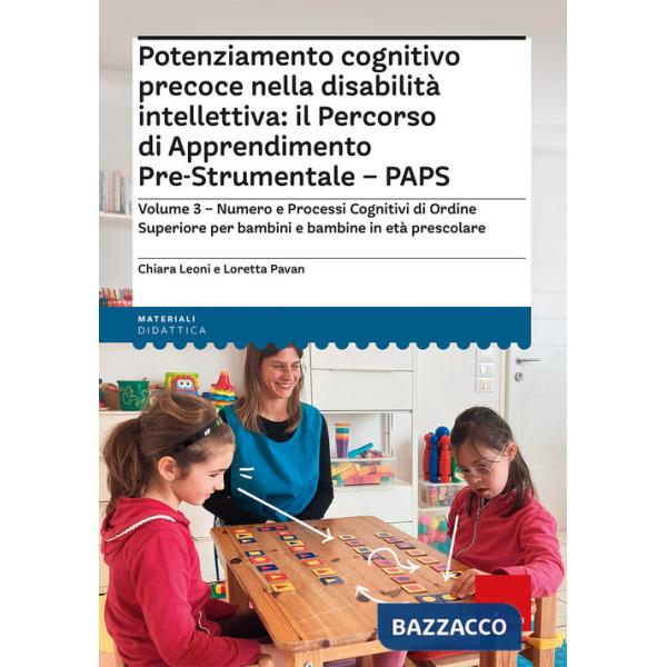 Potenziamento cognitivo precoce nella disabilità intellettiva: il percorso di apprendimento pre-strumentale PAPS. Vol. 3: Numero