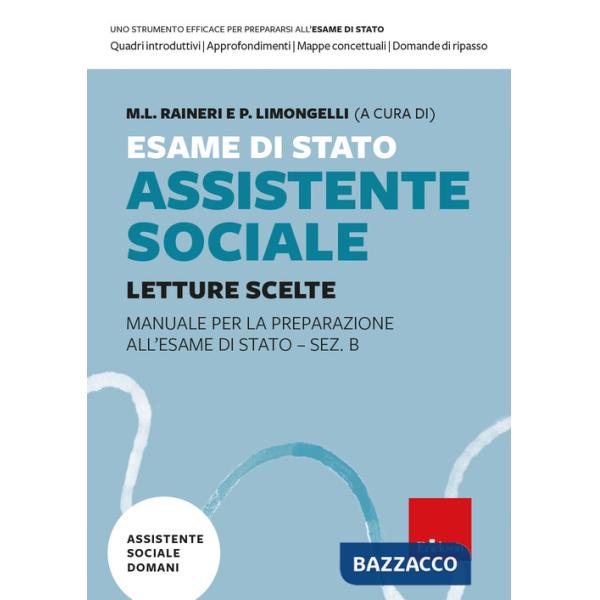 Esame di Stato assistente sociale. Manuale per la preparazione all'Esame di Stato - Sez. B. Vol. 1: Letture scelte