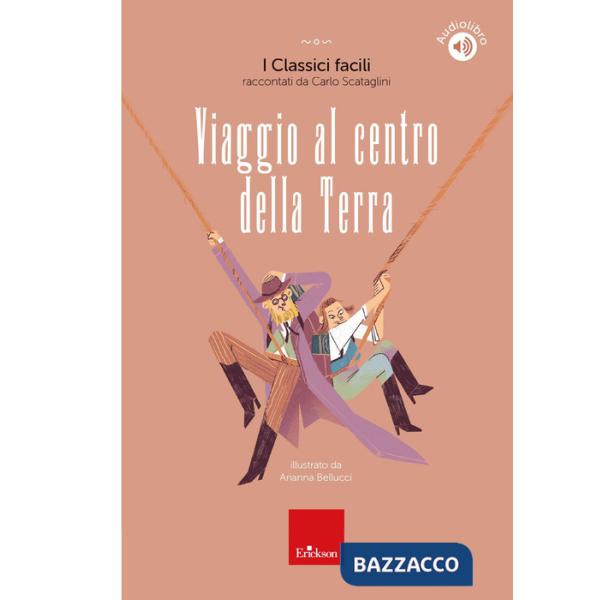 Viaggio al centro della terra. Con audiolibro