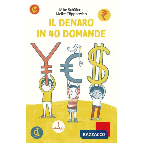 Denaro in 40 domande (Il)
