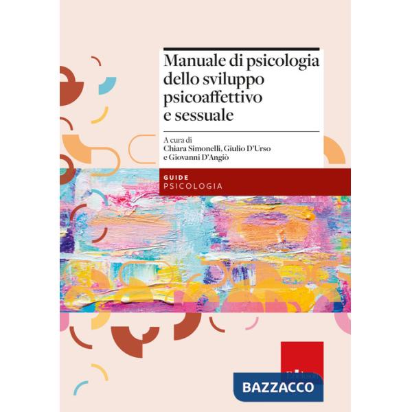 Manuale di psicologia dello sviluppo psicoaffettivo e sessuale