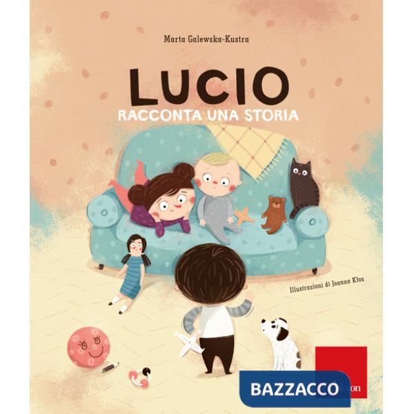 Lucio racconta una storia. Albi illustrati. Ediz. a colori