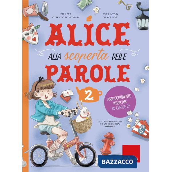Alice alla scoperta delle parole. Con 30 schede. Vol. 2: Arricchimento lessicale in classe 2ª