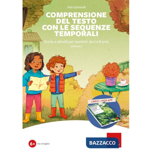 Comprensione del testo con le sequenze temporali. Storie e attività per bambini da 6 a 8 anni. Con software. Vol. 2