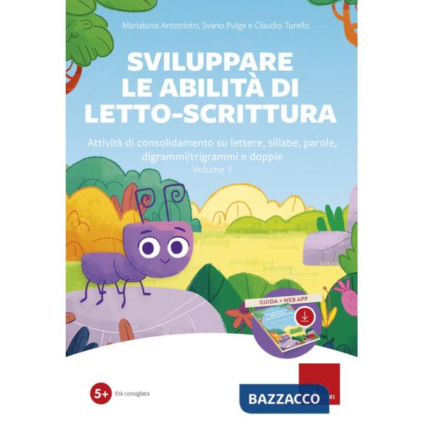 Sviluppare le abilità di letto-scrittura. Attività di consolidamento su lettere, sillabe, parole, digrammi/trigrammi e doppi. Nu