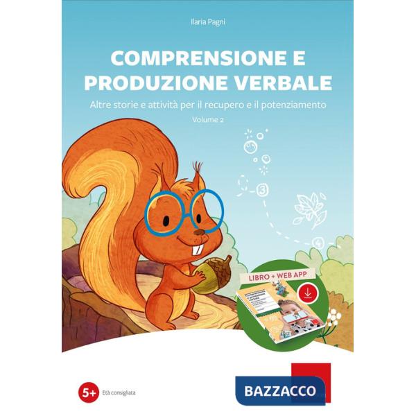 Comprensione e produzione verbale. Altre storie e attività per il recupero e il potenziamento. Con software. Vol. 2