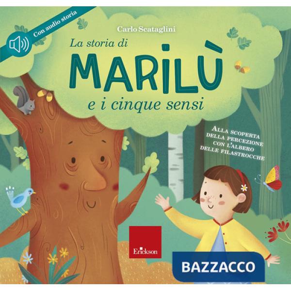 Storia di Marilù e i 5 sensi. Ediz. a colori. Con CD Audio (La)