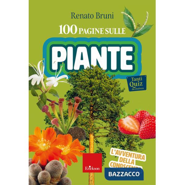 100 pagine sulle piante. L'avventura della conoscenza