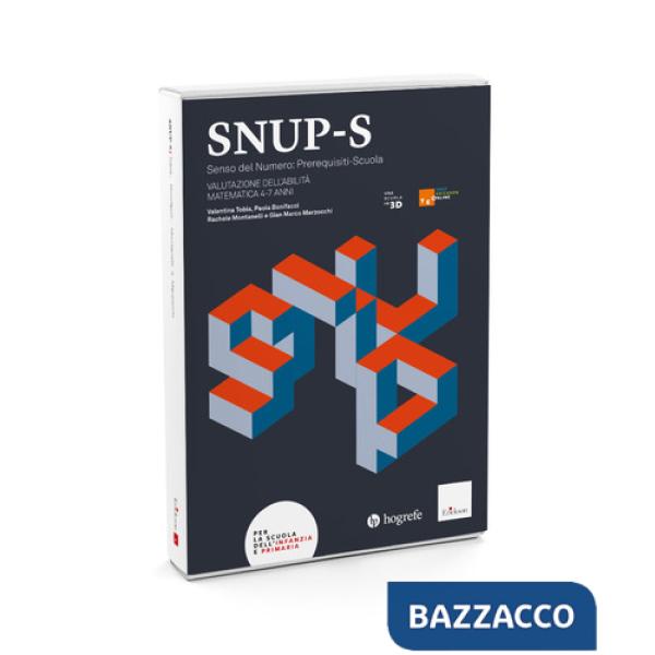 SNUP-S Senso del Numero: Prerequisiti-Scuola. Valutazione dell'abilità matematica. 4-7 anni