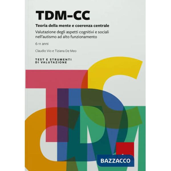 TDM-CC. Test-teoria della mente e coerenza centrale