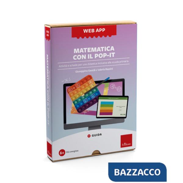 Matematica con il pop-it. Attività e schede per una didattica inclusiva alla scuola primaria. Web app. Con software