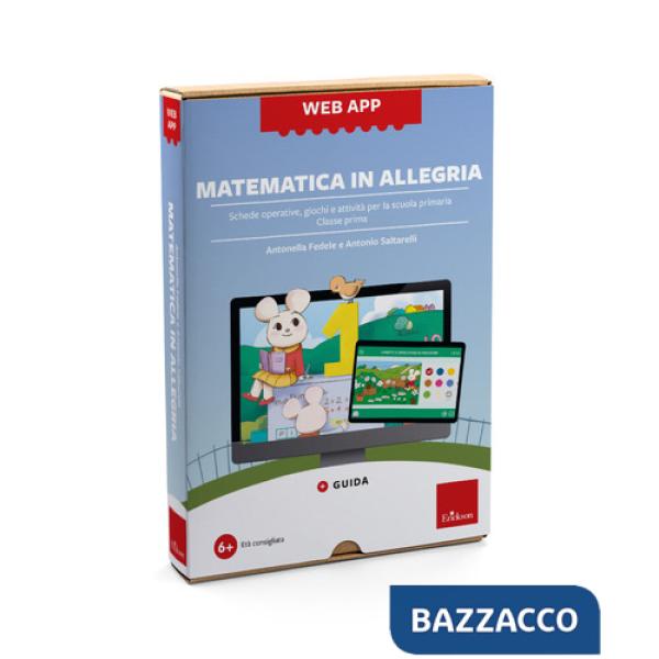Matematica in allegria. Classe prima. Schede operative, giochi e attività per la scuola primaria. Web app. Con software