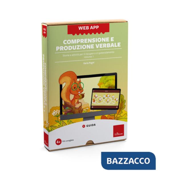 Comprensione e produzione verbale. Storie e attività per il recupero e il potenziamento. Web app. Con software. Vol. 1