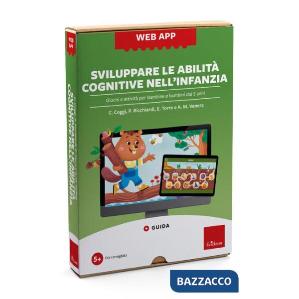 Sviluppare le abilità cognitive nell'infanzia. Giochi e attività per bambine e bambini dai 5 anni. Web app. Con software