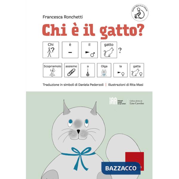Chi è il gatto? Ediz. CAA