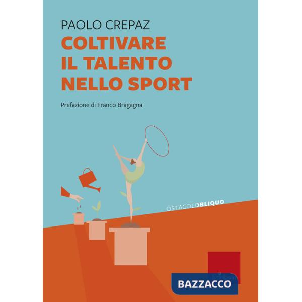 Coltivare il talento nello sport