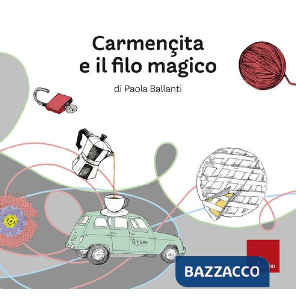 Carmençita e il filo magico