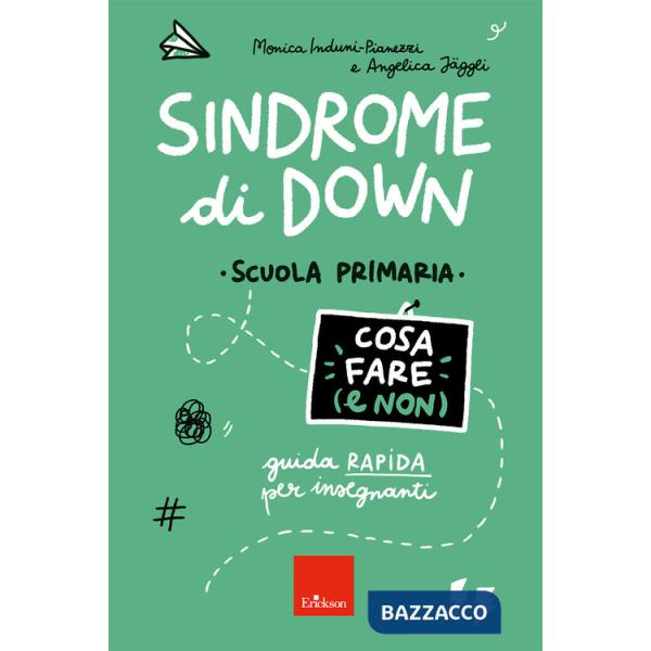 Sindrome di Down. Cosa fare (e non). Scuola primaria