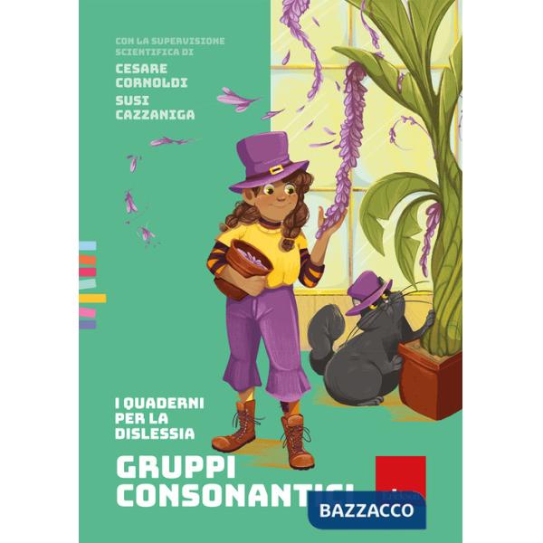 Gruppi consonantici. I quaderni per la dislessia