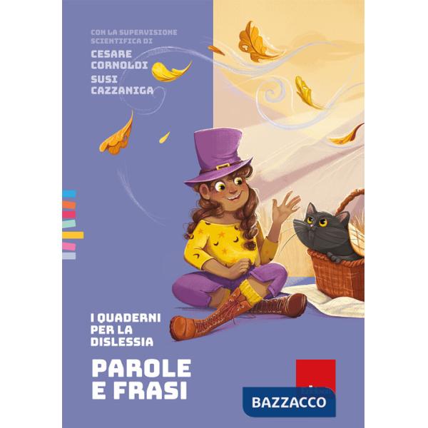 Quaderni per la dislessia. Parole e frasi. Con Fascicolo (I)