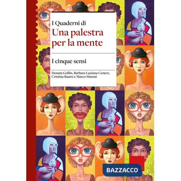 Cinque sensi. I quaderni di una palestra per la mente (I)