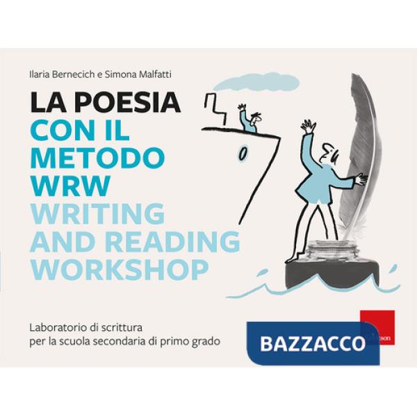Poesia con il metodo WRW Writing and reading workshop. Laboratorio di scrittura per la scuola secondaria di primo grado (La)
