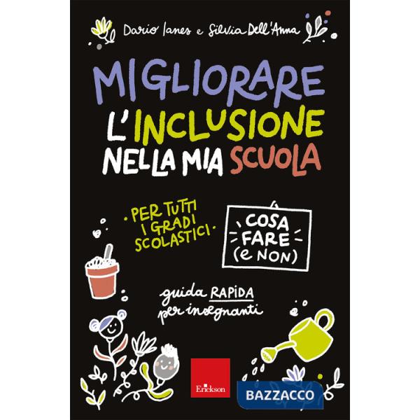 Migliorare l'inclusione nella mia scuola. Cosa fare (e non). Guida rapida per insegnanti
