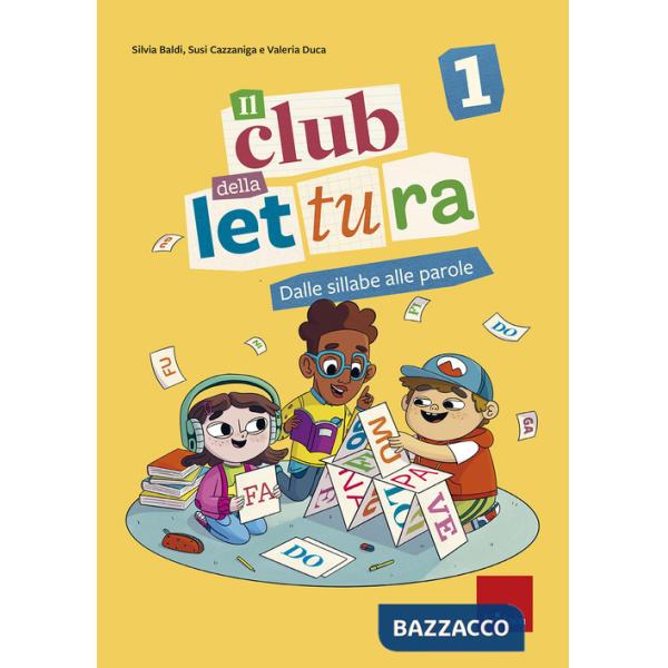 Club della lettura (Il). Vol. 1: Dalle lettere alle parole