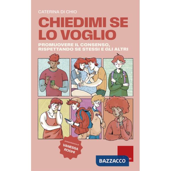Chiedimi se lo voglio. Promuovere il consenso, rispettando se stessi e gli altri