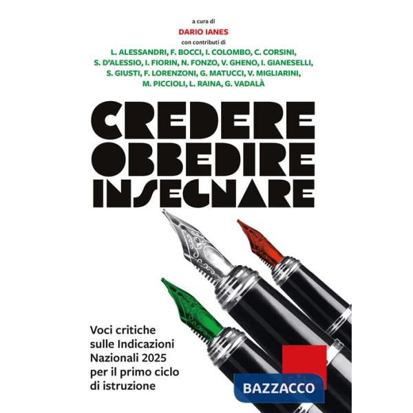 Credere obbedire insegnare. Voci critiche sulle Indicazioni Nazionali 2025 per il primo ciclo di istruzione