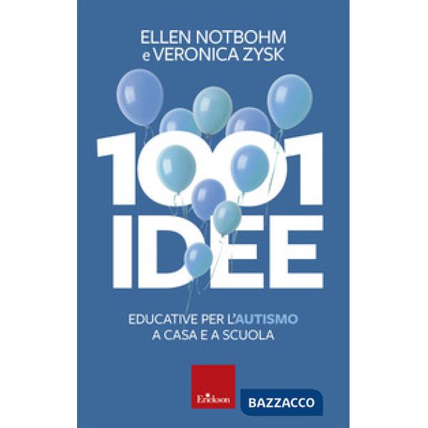 1001 idee educative per l'autismo a casa e a scuola