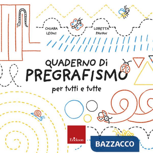 Quaderno del pregrafismo per tutti e tutte. Con schede operative (Il)