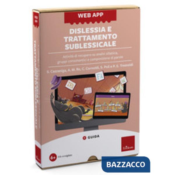 Web app dislessia e trattamento sublessicale. Attività di recupero su analisi sillabica, gruppi consonantici e composizione di p