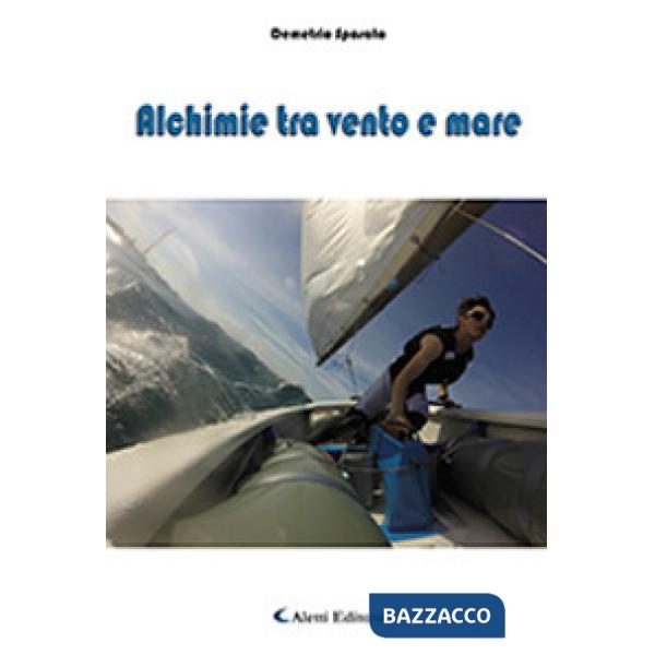 Alchimie tra vento e mare