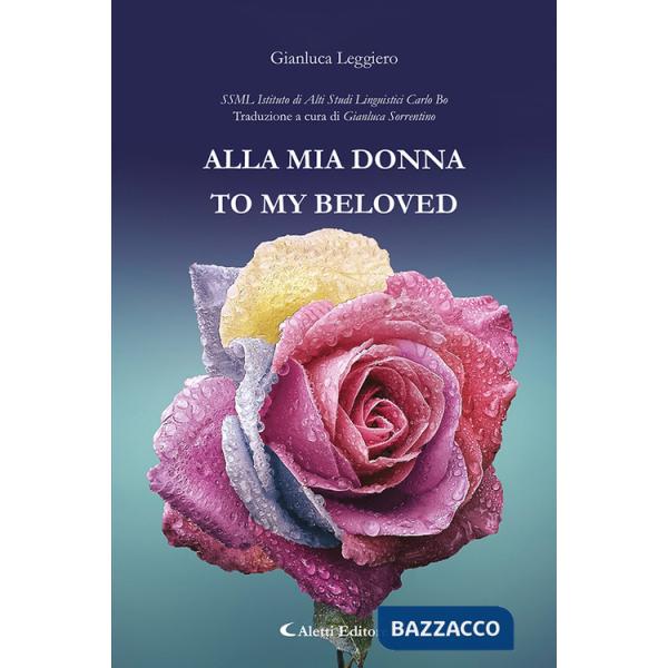Alla mia donna (To my beloved)