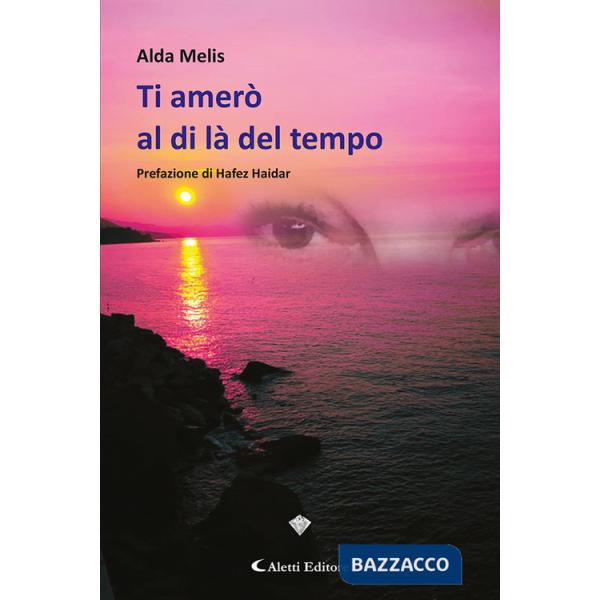 Ti amerò al di là del tempo