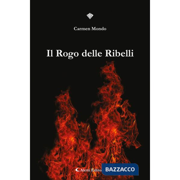 Rogo delle ribelli (Il)