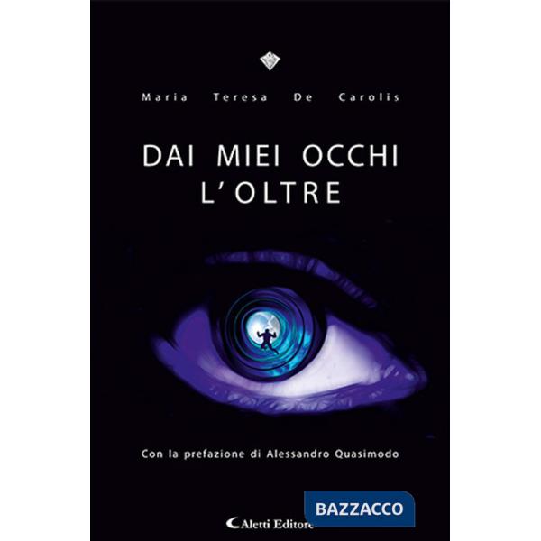 Dai miei occhi l'oltre