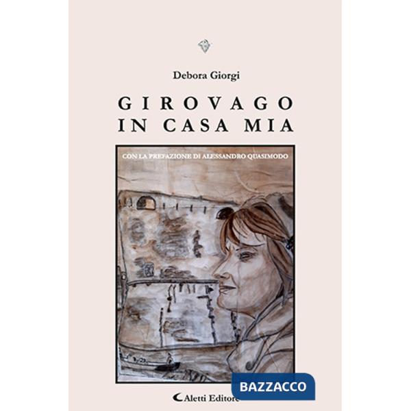Girovago in casa mia