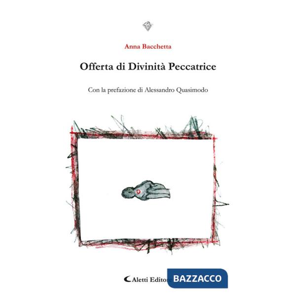 Offerta di divinità peccatrice