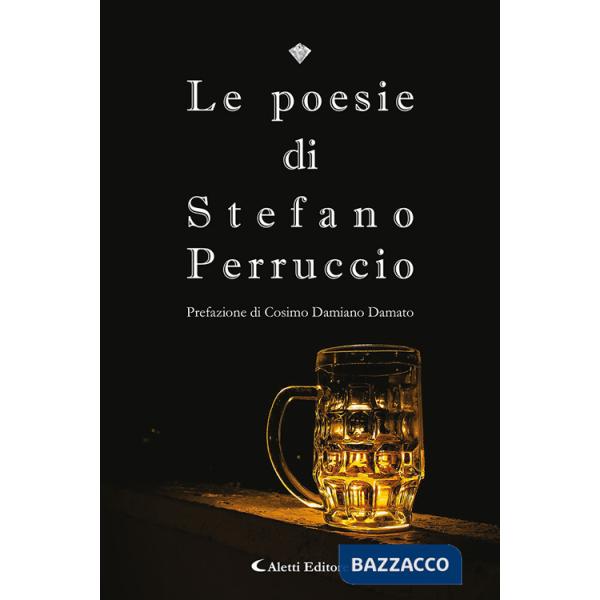 Poesie di Stefano Perruccio (Le)