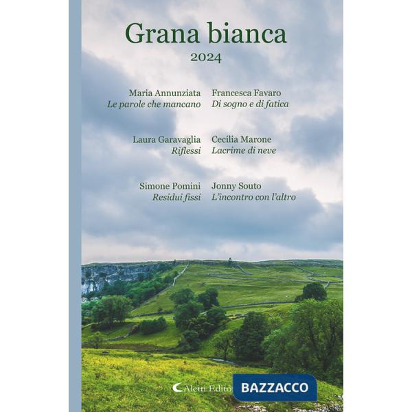 Grana bianca 2024
