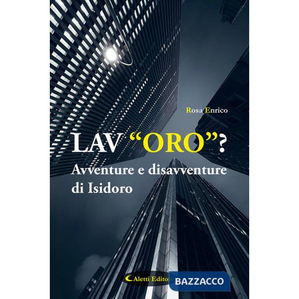 LavOro? Avventure e disavventure di Isidoro