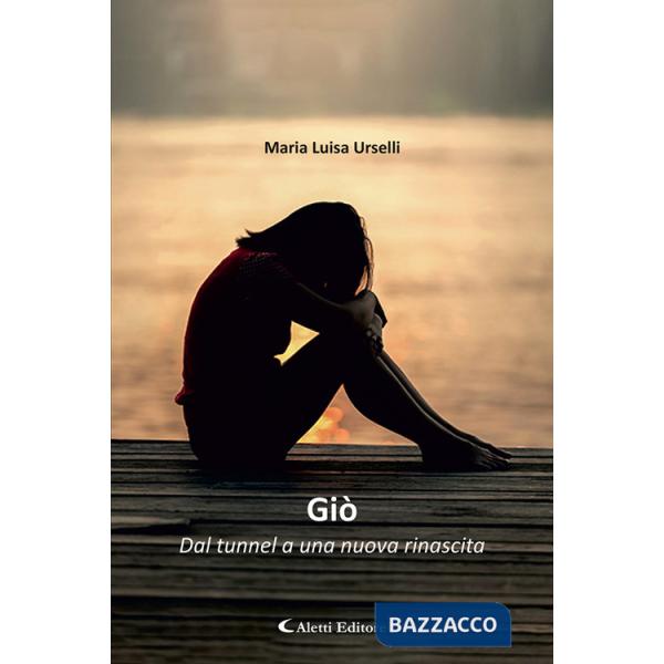 Giò. Dal tunnel a una nuova rinascita