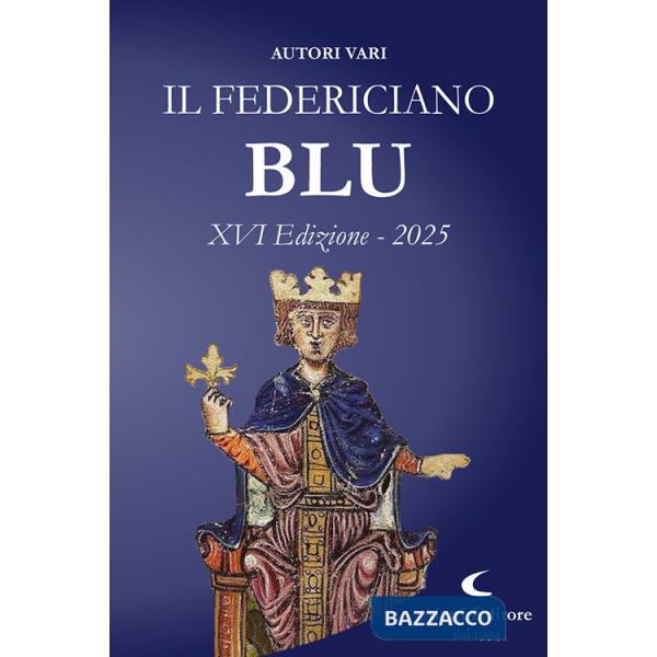 Federiciano 2025. Blu (Il)