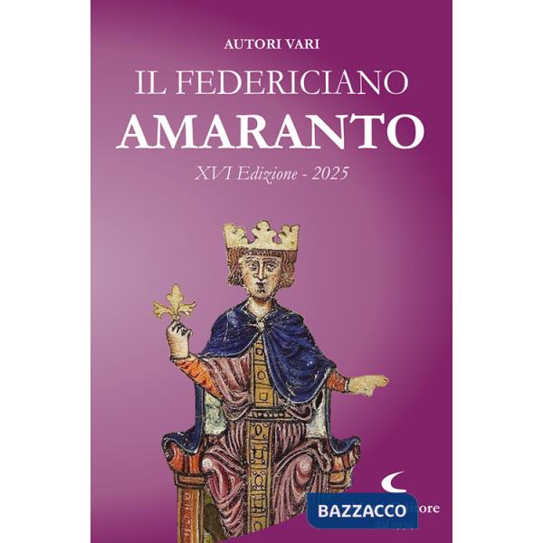 Federiciano 2025. Amaranto (Il)