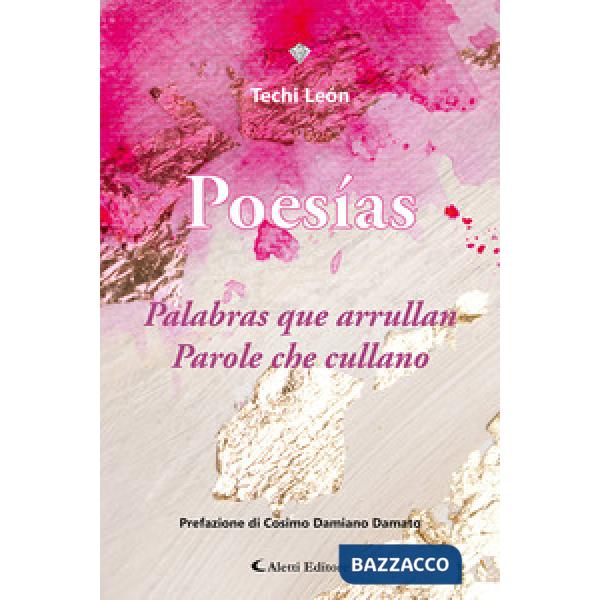 Palabras que arrullan-Parole che cullano. Ediz. bilingue