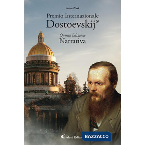 5° Premio Internazionale Dostoevskij. Narrativa