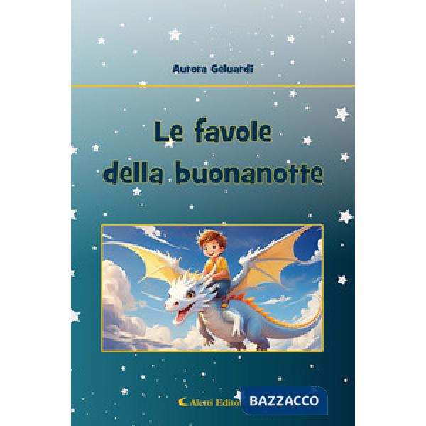 Favole della buonanotte. Ediz. a colori (Le)