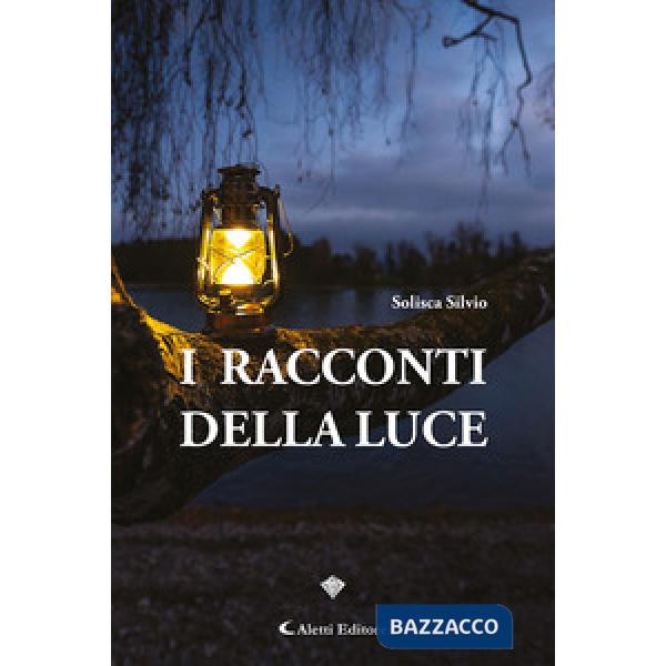 Racconti della luce (I)